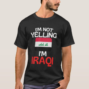 Ik Schreeuw Niet Ik Ben Irakees Grappige Irak Cita T-shirt