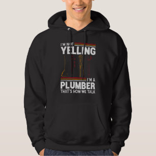 Ik Schreeuw Niet Ik Ben Loodgieter Loodgietershumo Hoodie