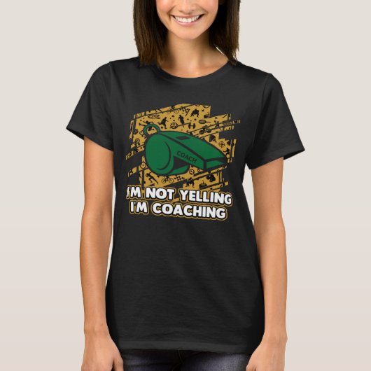 Ik schreeuw niet IM Coaching Coach Humor Mentor T-shirt (Voorkant)