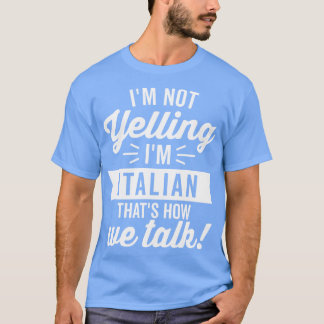 Ik schreeuw niet in het Italiaans wit T-shirt