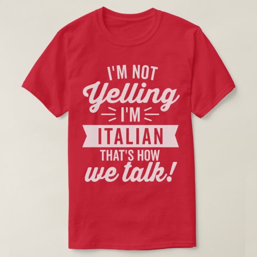Ik schreeuw niet in het Italiaans wit T-shirt (Design voorkant)