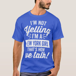 Ik schreeuw niet tegen een New Yorks meisje T-shirt