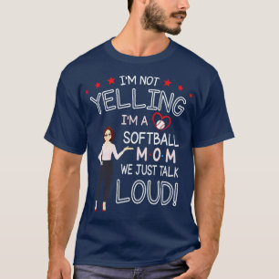 Ik schreeuw niet tegen een softbal moeder, we prat t-shirt