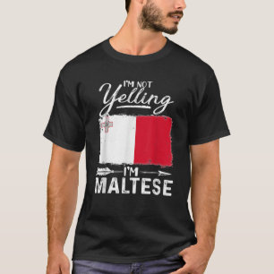Ik schreeuw niet tegen het Maltese Shirt