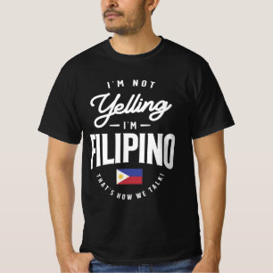 Ik schreeuwde niet dat ik Filipino Funny Filipino  T-shirt