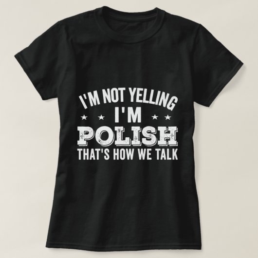 Ik schreeuwen niet dat ik pools Loud Talker Funny  T-shirt (Design voorkant)
