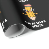 Ik schrijf altijd Funny Pencil Pun Dark BG Cadeaupapier (Rol Hoek)