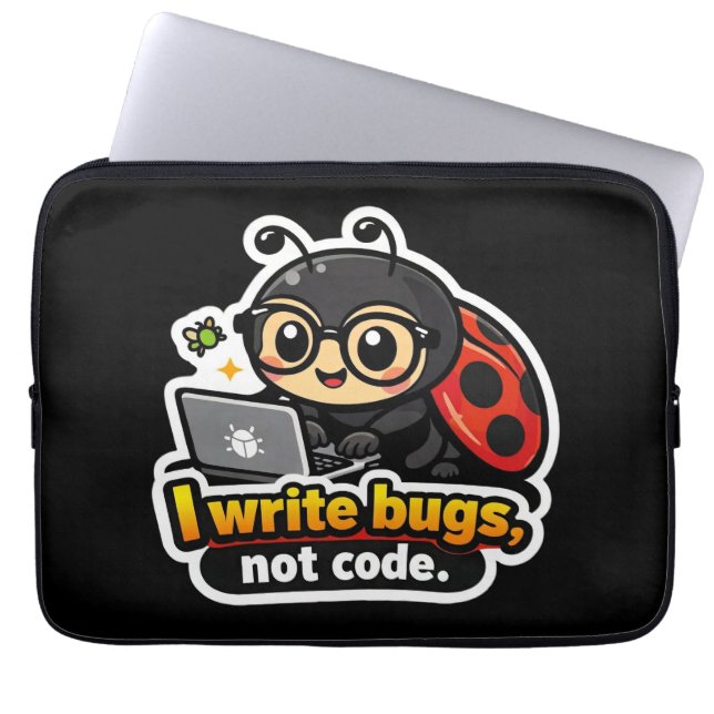 Ik schrijf bugs, geen code laptop sleeve (Voorkant)