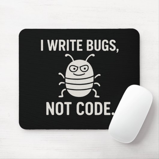 Ik schrijf bugs, geen code. muismat (Met muis)