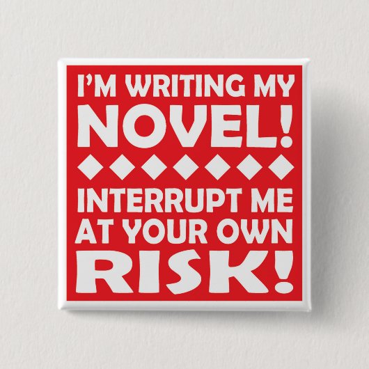 "IK SCHRIJF MIJN NOVEL!" vierkante knop Button 5,1 Cm (Voorkant)