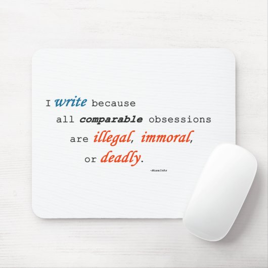 Ik schrijf omdat.. muismat (Met muis)