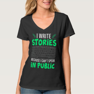 Ik schrijf verhalen Kan boek schrijver Auteur Gr n T-shirt