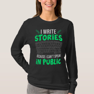 Ik schrijf verhalen Kan boek schrijver Auteur Gr n T-shirt