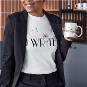 Ik schrijf vrolijk en stijlvol t-shirt