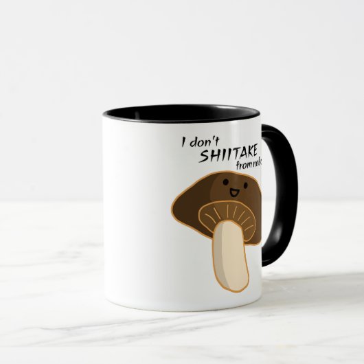 Ik SHITAKE niet van niemand Mok (Voorkant rechts)