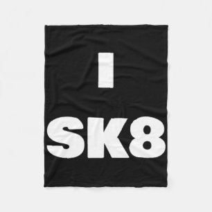 Ik Sk8 ! Skateboard shirt voor jongen en meisje sk Fleece Deken