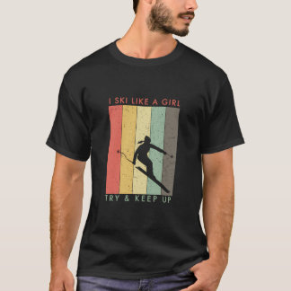 Ik ski als een meisje - probeer retro  te houden t-shirt