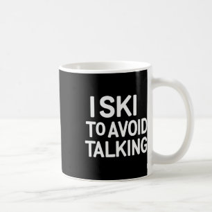 Ik ski om praten te vermijden Funny Ski Quotes App Koffiemok