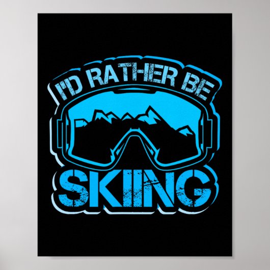 Ik Skiede Liever Grappige Winterberg Sneeuw De Poster (Voorkant)