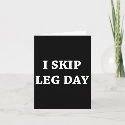 Ik Skip Leg Day Comedy Workout Kaart (Voorkant)
