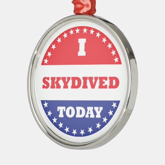 Ik Skydived Today Metalen Ornament (Links)