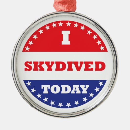 Ik Skydived Today Metalen Ornament (Voorkant)
