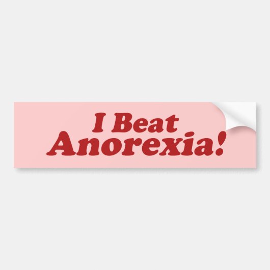 Ik sla Anorexia! Bumpersticker (Voorkant)