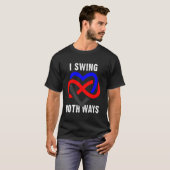 Ik Sla Beide Kanten Uit Polyamorie Oneindigheid Ha T-shirt (Voorkant volledig)