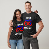 Ik Sla Beide Kanten Uit Polyamorie Oneindigheid Ha T-shirt (Unisex)