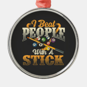 Ik sla mensen met een stok - Biljart 8 Ball Metalen Ornament