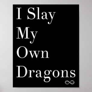 Ik sla mijn eigen draken Motivatie Shirt Poster