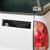 Ik sla mijn kind niet, hij is... bumpersticker (Op Truck)
