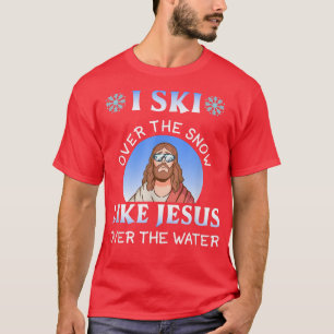 Ik sla over sneeuw als Jezus over water voor de sk T-shirt