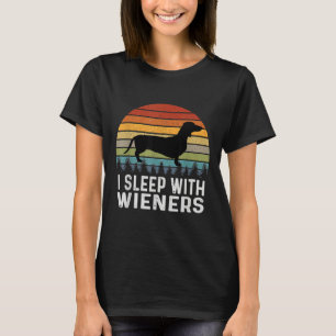 Ik slaap met Wieners Funny Doxie Dachshund T-shirt