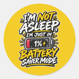 Ik Slaap Niet Energiebesparingsmodus Ronde Sticker