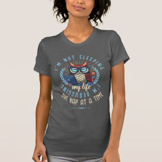 Ik Slaap Niet, Ik Debug Mijn Leven Cute Uil T-shirt