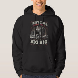 Ik Slaap Niet, Ik Droom Dat Ik Een Grote Truck Ben Hoodie