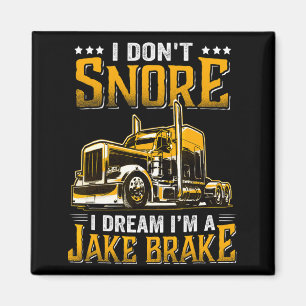 Ik Slaap Niet Ik Droom Dat Ik Een Jake Brake Vrach Magneet