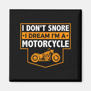 Ik Slaap Niet Ik Droom Dat Ik Een Motorfiets Ben  Magneet