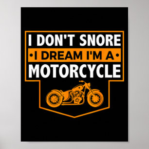 Ik Slaap Niet Ik Droom Dat Ik Een Motorfiets Ben Poster