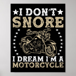 Ik Slaap Niet Ik Droom Dat Ik Een Motorrijder Enth Poster