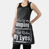 Ik slaap niet, ik rust alleen mijn ooguitdrukking schort (Insitu)