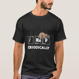 Ik Slaap Periodiek Wetenschap Luiaard Periodiek Sy T-shirt
