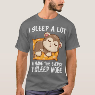 Ik slaap veel zodat ik meer energie heb om meer te t-shirt