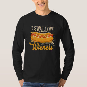 Ik slib Juicy Wieners Humor Wiener T-shirt