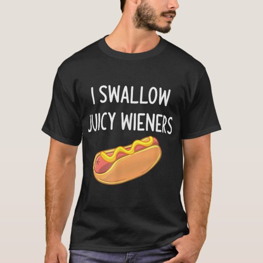 Ik slik sappige wieners grappige grap sarcastische t-shirt (Voorkant)