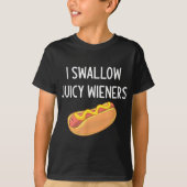 Ik slik sappige wieners grappige grap sarcastische t-shirt (Voorkant)
