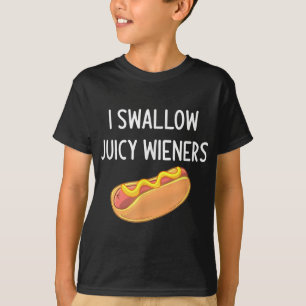Ik slik sappige wieners grappige grap sarcastische t-shirt