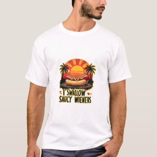 Ik slik Saucy Wieners Funny Adult Joke Hot Dogs T-shirt