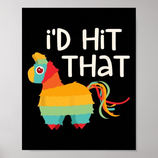 Ik sloeg dat Pinata Cinco de Mayo Party Shirt Poster (Voorkant)